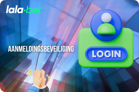 Aanmeldingsbeveiliging LalaBet