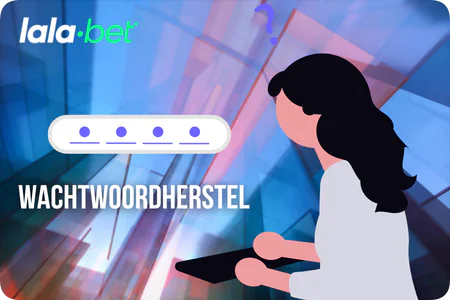 Wachtwoordherstel LalaBet